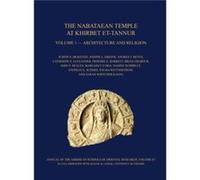 The Nabataean Temple at Khirbet etTannur Jordan Volume 1 by Stephan G. Schmid Stephan G. Schmid (Auteur)