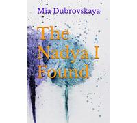 The Nadya I Found