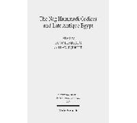 The Nag Hammadi Codices And Late Antique Egypt