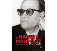 The Naguib Mahfouz Reader