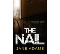THE NAIL an absolutely gripping British crime thriller full of twists
