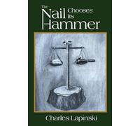 The Nail Chooses Its Hammer