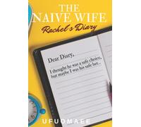 The Naive Wife - Rachel's Diary