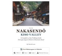 The Nakasendo Kiso Valley: A Complete 5-Day Walking Guide
