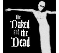 The Naked and the Dead - Naked and The Dead (Vinyl Marble Grey) [Import]