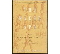 The Naked Ape Desmond Morris (Auteur)