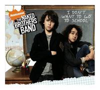 The Naked Brothers Band I Don't Want To Go To School Cd Dvd ( Fan Pack )