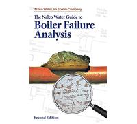 The Nalco Guide to Boiler Failure Analysis