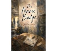 The Name Badge - Jennifer A. Blake - RP Media - ebook (ePub) - Livre