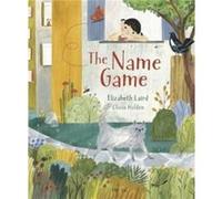 The Name Game by Elizabeth Laird Elizabeth Laird (Auteur)