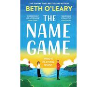 The Name Game the brand new love story from the bestselling author of The Flatshare - Beth O’Leary - Quercus - ebook (ePub) - Livre