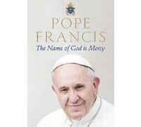 Pope Francis, Oonagh Stransky – The Name of God is Mercy – Version originale – Macmillan