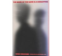 The Name of the Game is a Kidnapping – Broché