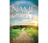 The Name Quest by John Avery John Avery (Auteur)