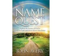 The Name Quest by John Avery John Avery (Auteur)