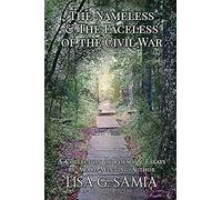 The Nameless And The Faceless Of The Civil War