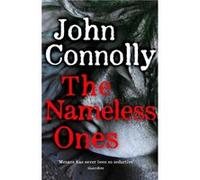 The Nameless Ones: Private Investigator Charlie Parker hunts evil in the nineteenth book in the globally bestselling series