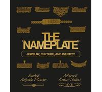 The Nameplate: Jewelry, Culture, and Identity