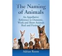 The Naming of Animals by Adrian Room Adrian Room (Auteur)