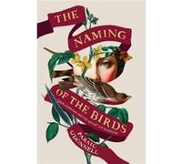 The Naming of the Birds - Paraic ODonnell - Orion Publishing Co - Livre en Anglais - Paperback Paraic ODonnellParaic ODonnell (Auteur)