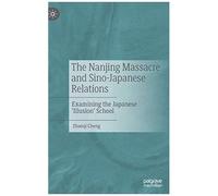 The Nanjing Massacre And Sino-Japanese Relations