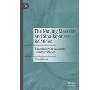 The Nanjing Massacre And Sino-Japanese Relations