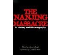 The Nanjing Massacre In History And Historiography Asia : Local Studies Global Themes