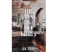 The Nanny Is Off Limits (Alternate Cover) Paperback Book By Q.B. Tyler