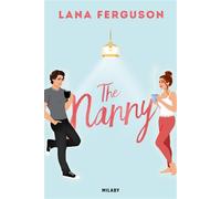 Lana Ferguson – The Nanny – Traduction : Louise Arnaud, Illustrations : Monica Roe – Broché