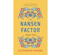 The Nansen Factor: Refugee Stories
