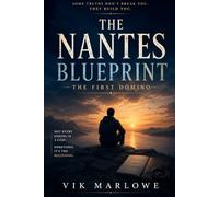 THE NANTES BLUEPRINT: THE FIRST DOMINO