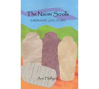 The Naomi Scrolls: A Midrashic Love Story