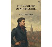 The Napoleon Of Notting Hill