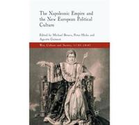 The Napoleonic Empire And The New Europ Michael Broers, P Hicks, Agustin Guimera (Auteur)