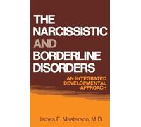 The Narcissistic and Borderline Disorders