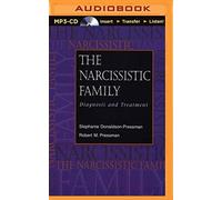 The Narcissistic Family: Diagnosis and Treatment