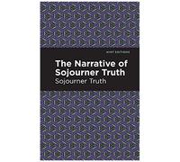 The Narrative Of Sojourner Truth
