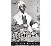 The Narrative Of Sojourner Truth