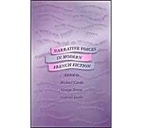 The Narrative Voice In Modern French Fiction