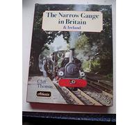 The Narrow Gauge In Britain And Ireland