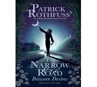 The Narrow Road Between Desires – Nouvelle de Kingkiller Chronicle