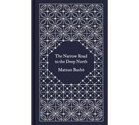 The Narrow Road to the Deep North and Other Travel Sketches – Penguin Books