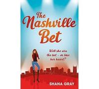 The Nashville Bet (Girls' Weekend Away) - [Version Originale] Inconnu (Auteur)