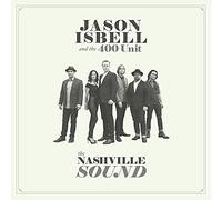 Jason Isbell & the 400 Unit - The Nashville Sound [New CD]