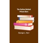 The Nation Behind Prison Bars