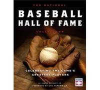 The National Baseball Hall of Fame Collection by James Buckley Jr. James Buckley Jr. (Auteur)