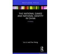The National Games And National Identity In China