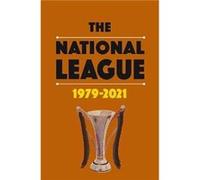 The National League 19792021 Edited by Michael Robinson (Auteur)
