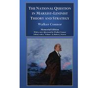The National Question In Marxist-Leninist Theory And Strategy