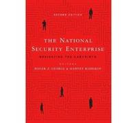 The National Security Enterprise: Navigating the Labyrinth - [Livre en VO] Roger Z George, Harvey Rishikof (Auteur)